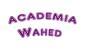 ACADEMIA WAHED