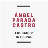 Ángel Parada Castro: Educador integral
